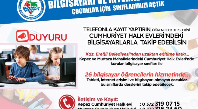 KDZ. EREĞLİ BELEDİYESİ’NDEN UZAKTAN EĞİTİME KATKI