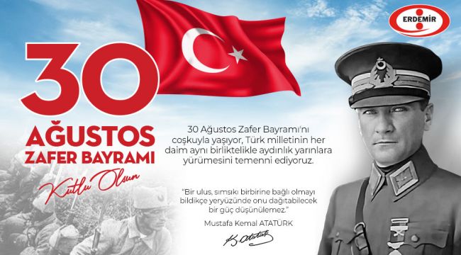 ERDEMİR 30 AĞUSTOS BAYRAMI İLANI